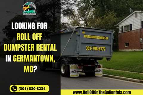 Roll Off On The Go Rentals Is Offering Same Day Dumpster Rental Services In Montgomery County, MD