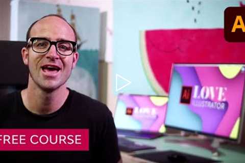Adobe Illustrator for Beginners | FREE COURSE