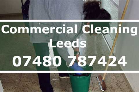 The Best Commercial Cleaning Service Beeston