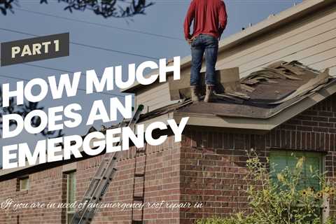 How Much Does an Emergency Roof Repair Cost in Amherst NY?