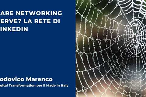 How to Make the Most of Networking on LinkedIn
