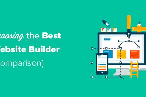 Tips For Finding the Best Websites Builder