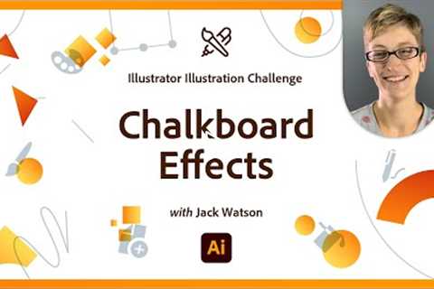 Chalkboard Effects | Illustrator Illustration Challenge