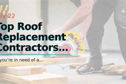 Top Roof Replacement Contractors in Amherst NY