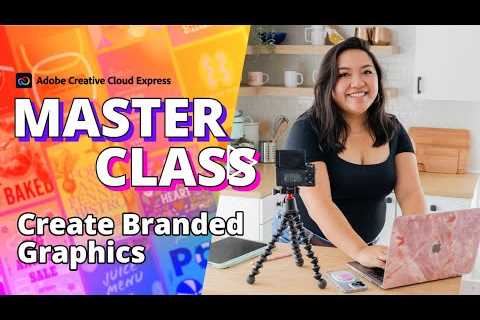 How to Make Branded Graphics for Social Media | Adobe Express Masterclass