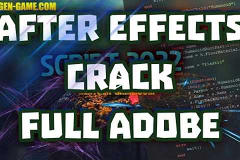 Adobe After Effects Free Download | After Effects Crack Full Version 2022 - Full Adobe Crack