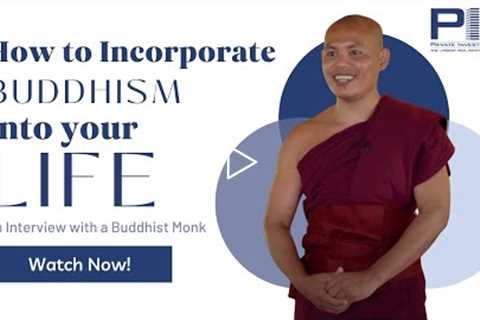 How to Incorporate Buddhist Values into Your Personal and Professional Life