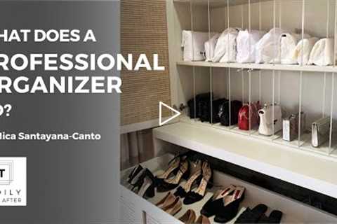 What Does a Professional Organizer Do?
