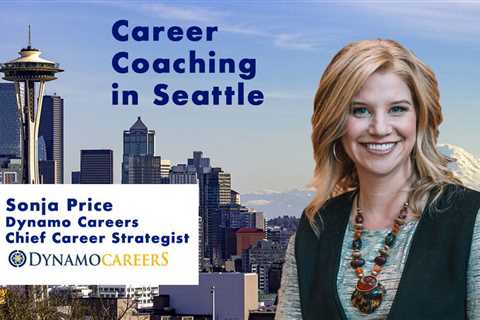 Career Coach In Seattle, WA - Dynamo Careers Consulting