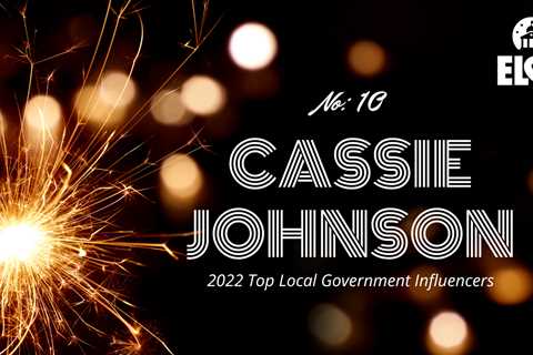 No. 10 Top Local Government Influencer for 2022: Cassie Johnson