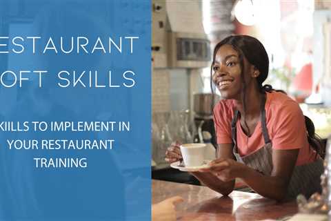 Soft Skills Training for Restaurant Staff