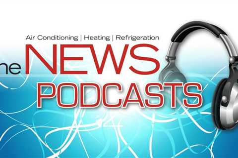 The NEWSMakers Podcast: 2023 AHR Expo