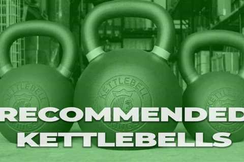 Which Kettlebells Are Best For Beginners?