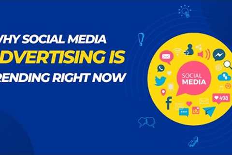 Why Social media advertising Is Trending Right Now|#socialmediaadvertising ||#socialmedia |