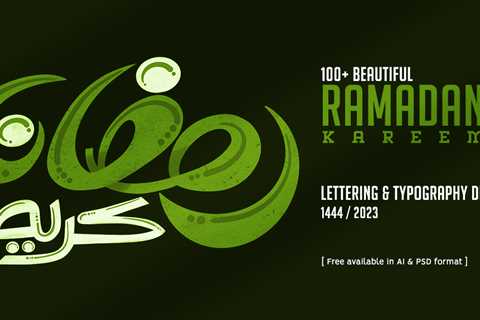 100+ Beautiful Ramadan Lettering & Ramazan Kareem Typography Designs