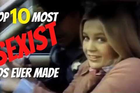These Sexist Commercials Could Never Exist Today