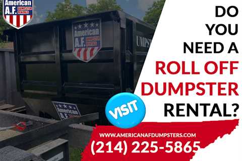 American AF Dumpster Rentals Offers Dumpster Rental in Waxahachie TX