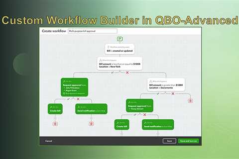 Custom Workflows Enhanced in QBO-Advanced