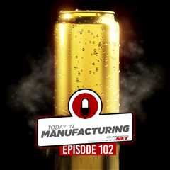 Solid Gold Beer Controversy; EV Ban in Wyo.; Timken Plant Closes | Today in Manufacturing Ep. 102
