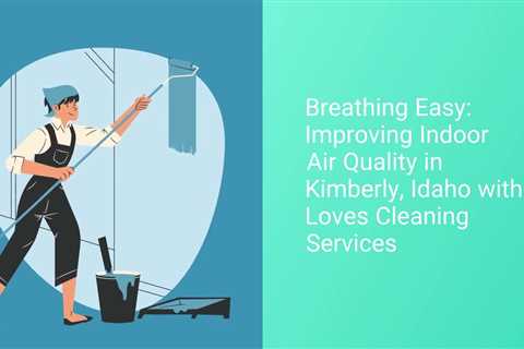 Loves Cleaning Services - House cleaning service in Kimberly Idaho. Call (208)539-0476