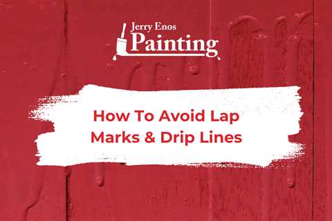 How To Avoid Lap Marks & Drip Lines