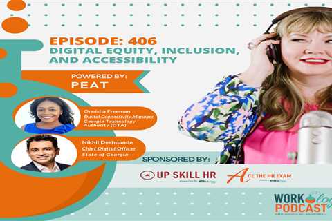 Episode 406: Digital Equity, Inclusion, and Accessibility With Oneisha Freeman and Nikhil Deshpande