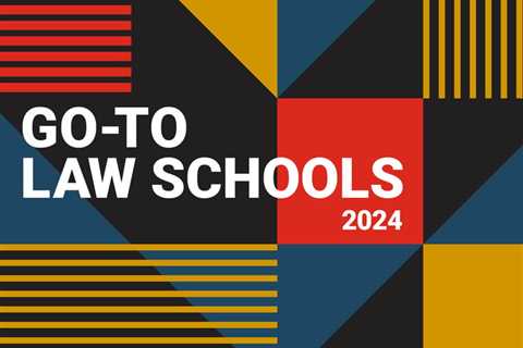Sneak Peek at the 2024 Go-To Law Schools: Big Law Nos. 31-40