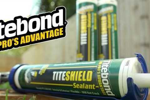 Titebond’s new TiteShield™ gives construction contractors what they want in a sealant