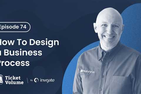 Business Process Design Definition and Tools, With David Mainville