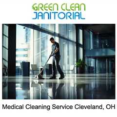 Medical Cleaning Service Cleveland, OH