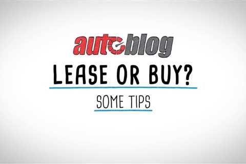 Leasing vs. Buying a Car — Which is better?