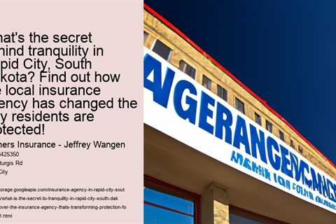 what-is-the-secret-to-tranquility-in-rapid-city-south-dakota-discover-the-insurance-agency-thats-tra..