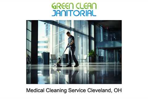 Medical Cleaning Service Cleveland, OH