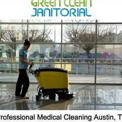 Professional Medical Cleaning Austin, TX