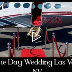 Same Day Wedding Las Vegas, NV - Love Cloud Sky Chapel Wedding Venue