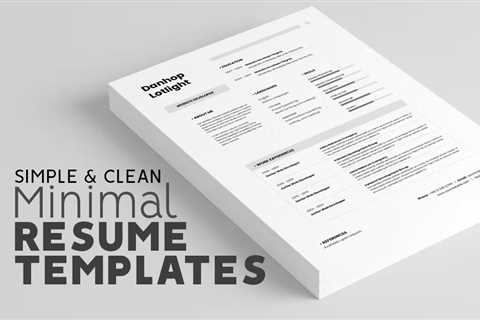 15 Simple, Clean Minimal CV Resume Templates