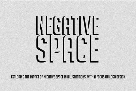 Exploring the Impact of Negative Space in Illustrations, with a Focus on Logo Design