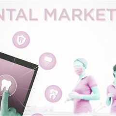 What does a dental marketer do?