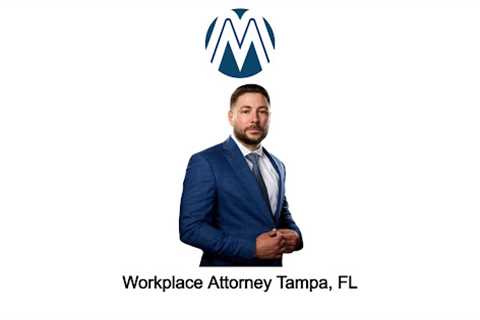Workplace Attorney Tampa, FL