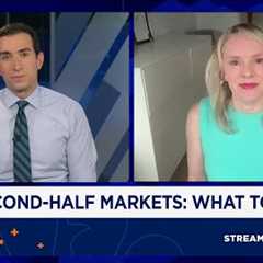 Second-half markets: Here''s what investors should watch for