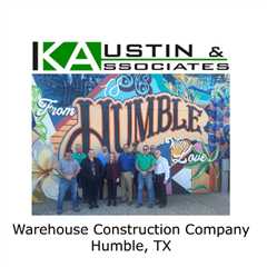 Warehouse Construction Company Humble, TX