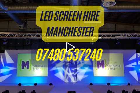 LED Screen Hire Manchester Rent LED Video Walls Big Screens for your Indoor or Outdoor Event
