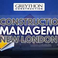 construction management new london ct