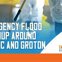 Emergency flood cleanup around Mystic and Groton - TMG Plumbing & Disaster Solutions- (860) 629-0031