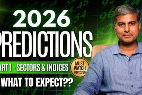 What to expect in 2026? | Part 1: Sectors & Indices