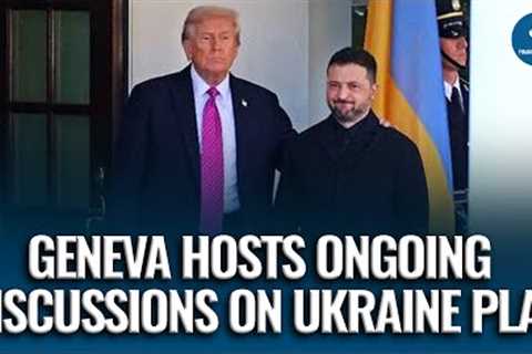 Delegations Assemble in Geneva for Talks on Trump’s Controversial Ukraine Peace Plan
