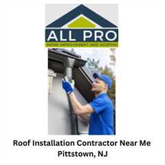 Licensed Roofing Contractor Pittstown, NJ