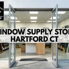 Window supply store Hartford CT