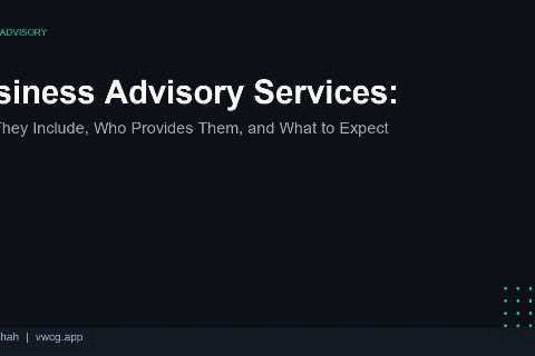 Business Advisory Services Explained | VWCG Blog